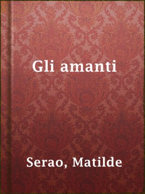 cover image of Gli amanti